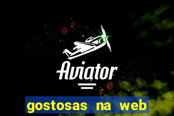 gostosas na web cam ao vivo